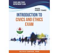 INTRODUCTION TO CIVICS AND ETHICS EXAM PREP