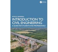 Introduction to Civil Engineering: A Guide for Students and Professionals