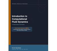 Introduction to Computational Fluid Dynamics: A Practical Approach with Python