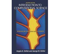 Introduction to Computational Science: Modeling and Simulation for the Sciences - Second Edition
