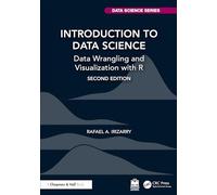 Introduction to Data Science: Data Wrangling and Visualization with R (Chapman & Hall/CRC Data Science Series)