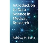 Introduction to Data Science in Medical Research
