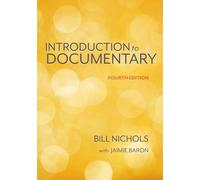 Introduction to Documentary, Fourth Edition