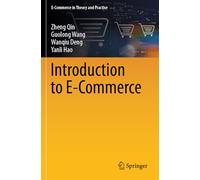 Introduction to E-Commerce (E-Commerce in Theory and Practice)