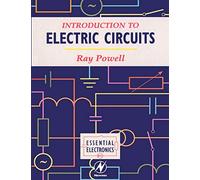 Introduction to Electric Circuits (Essential Electronics Series)