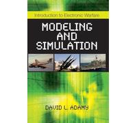 Introduction to Electronic Warfare Modeling and Simulation (Radar, Sonar and Navigation)