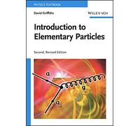 Introduction To Elementary Particles (2 Rev Ed)