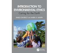 Introduction to Environmental Ethics: Caring for the Earth
