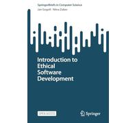 Introduction to Ethical Software Development (SpringerBriefs in Computer Science)