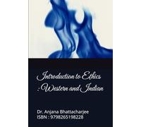 Introduction to Ethics : Western and Indian