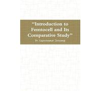 "Introduction to Femtocell and Its Comparative Study"