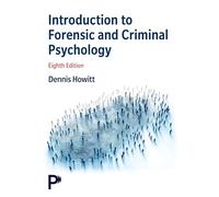 Introduction to Forensic and Criminal Psychology