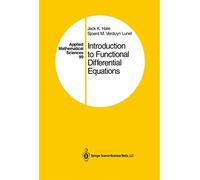 Introduction to Functional Differential Equations: 99 (Applied Mathematical Sciences)