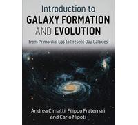 Introducción a la formación y evolución de galaxias: del gas primordial a las galaxias actuales