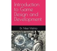 Introduction to Game Design and Development
