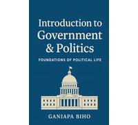 Introduction to Government & Politics