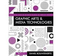 Introduction to Graphic Arts and Media Technologies