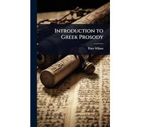 Introduction to Greek Prosody