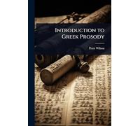 Introduction to Greek Prosody