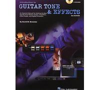 Introduction to guitar tone & efects guitare +cd: An Essential Manual for Getting the Best Sounds from Electric Guitars, Amplifiers, Effect Pedals, and Digital Processors