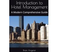 Introduction to Hotel Management: A Modern Comprehensive Guide