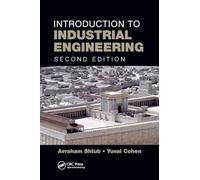 Introduction to Industrial Engineering (Systems Innovation Book Series)