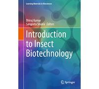 Introduction to Insect Biotechnology (Learning Materials in Biosciences)
