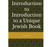 Introduction to Introduction to a Unique Jewish Book