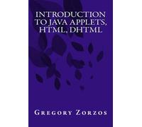 Introduction to Java Applets, HTML, DHTML (Greek Edition)