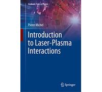 Introduction to Laser-Plasma Interactions (Graduate Texts in Physics)