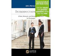 Introduction to Law: A Real, Relevant, and Relatable Approach for Paralegals [Connected eBook with Study Center] (Aspen Paralegal)