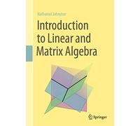 Introduction to Linear and Matrix Algebra