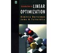 Introduction to Linear Optimization (Athena Scientific Series in Optimization and Neural Computation, 6)