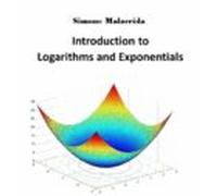 Introduction To Logarithms And Exponentials (ebook)