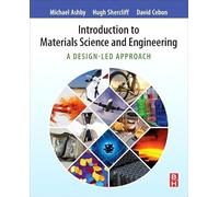 Introduction to Materials Science and Engineering: A Design-Led Approach