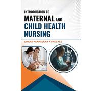 Introduction to Maternal and Child Health Nursing