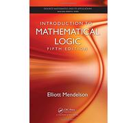 Introduction to Mathematical Logic, Fifth Edition. Chapman and Hall/CRC. 2009.