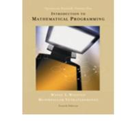 [Introduction to Mathematical Programming: Applications and Algorithms, (with CD-ROM and InfoTrac)] [by: Wayne L. Winston]