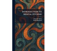 Introduction to Mental Hygiene