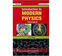 Introduction to Modern Physics: v. 2