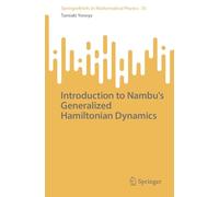 Introduction to Nambu's Generalized Hamiltonian Dynamics: 55 (SpringerBriefs in Mathematical Physics, 55)