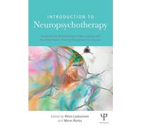 Introduction to Neuropsychotherapy: Guidelines for Rehabilitation of Neurological and Neuropsychiatric Patients Throughout the Lifespan