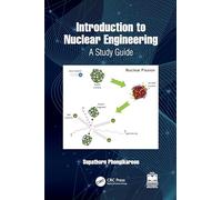 Introduction to Nuclear Engineering: A Study Guide