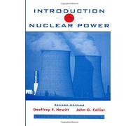Introduction to Nuclear Power (Series in Chemical and Mechanical Engineering)