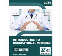 Introduction to Occupational Medicine: (Occupational Medicine Unlocked)