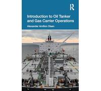 Introduction to Oil Tanker and Gas Carrier Operations