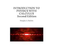 Introduction to Physics with Calculus, Second Edition