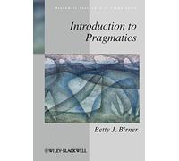 Introduction to Pragmatics: 37 (Blackwell Textbooks in Linguistics)