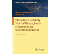 Introduction to Probability, Statistical Methods, Design of Experiments and Statistical Quality Control (University Texts in the Mathematical Sciences)