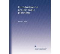 Introduction to project logic planning